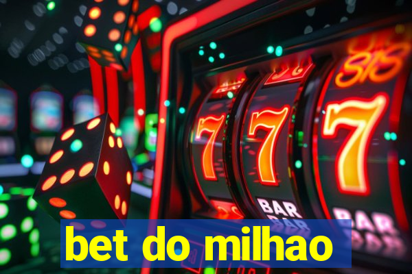 bet do milhao